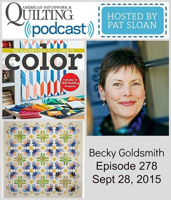American Patchwork Quilting Pocast episode 278 Becky Goldsmith